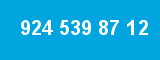 924 539 87 12
